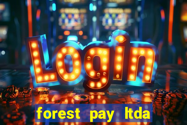 forest pay ltda plataforma de jogos